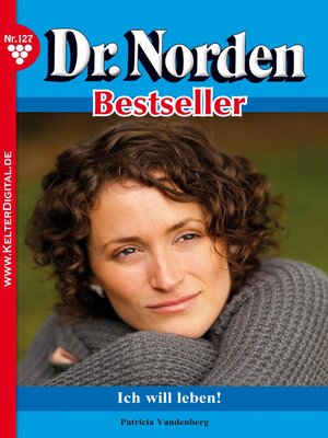 cover image of Dr. Norden Bestseller 127 – Arztroman
